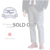 BARNSTORMER  バーンストーマー T/C dress chinos  T/Cドレスチノ グレイ  