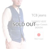 TCB jeans  TCBジーンズ  TABBYS VEST Selvedge Covert DENIM  タビーズベスト デニム 