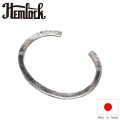 hemlock  ヘムロック  Forged bangle -silver  シルバーバングル 