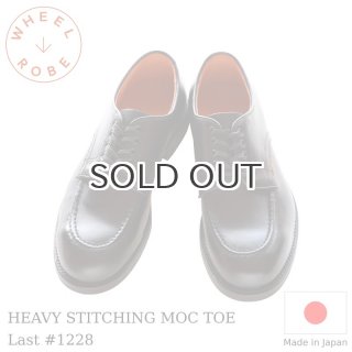 WHEEL ROBE ウィールローブ HEAVY STITCHING MOC TOE Last #1228